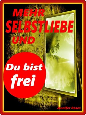cover image of Mehr Selbstliebe und du bist frei